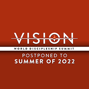 Vision 2020 Postponed to Summer of 2022